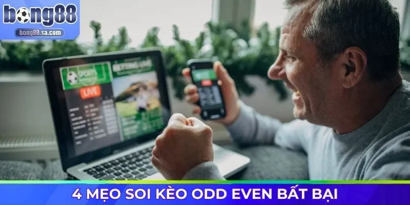 4 mẹo soi kèo Odd Even bất bại
