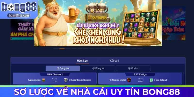 Sơ lược nhanh về nhà cái uy tín Bong88
